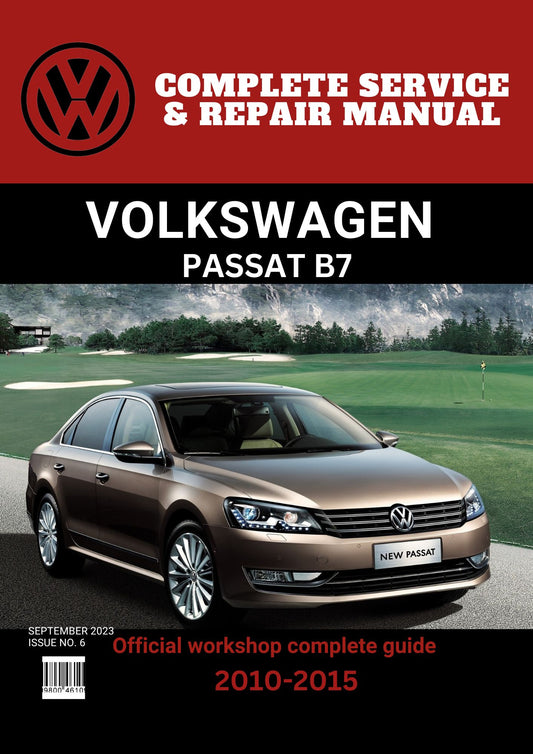 Passat B7 2010 - 2015 Workshop Repair and Maintenance Manual